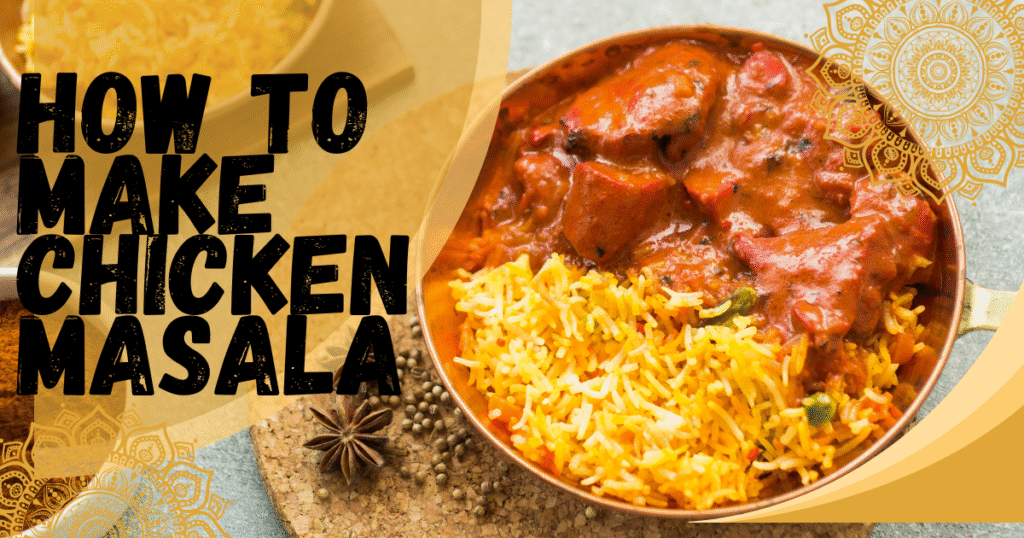 How To Make Masala Chicken| For Every Occasion 2025 Simple Steps|