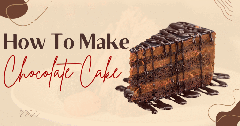 How To Make Eggless Chocolate Cake| Home Made Recipe With Simple Steps 2025|