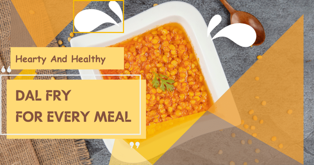 How To Make Dal Fry| Home Made Recipe With Simple Steps 2025| 