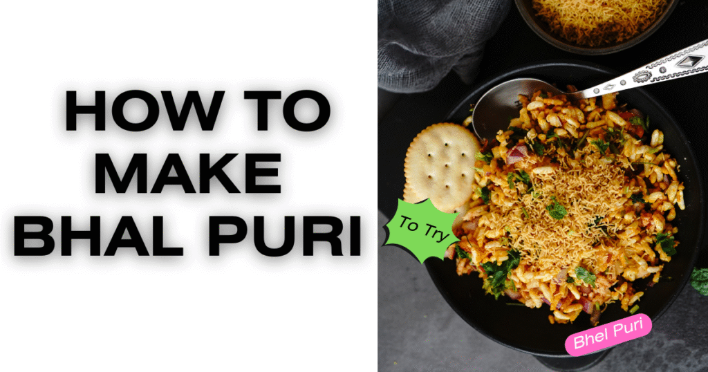 How To Make Bhil