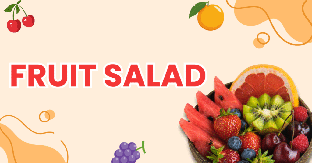 Fruit Salad Recipe |Home Made Recipe With Simple Steps 2025|