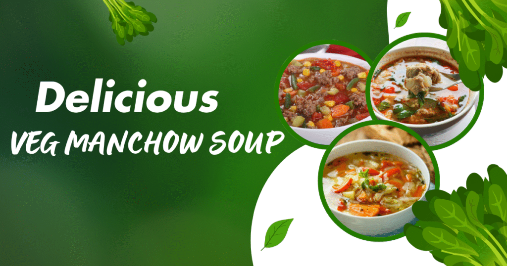 Veg Manchow soup Recipe |Home Made Recipe With Simple Steps 2025|