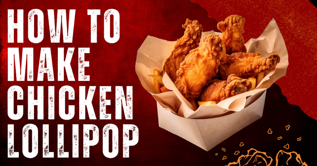 CHICKEN LOLLIPOP