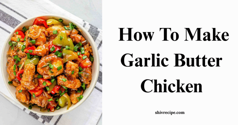 Butter Garlic Chicken |Home Made Recipe With Simple Steps 2025| 